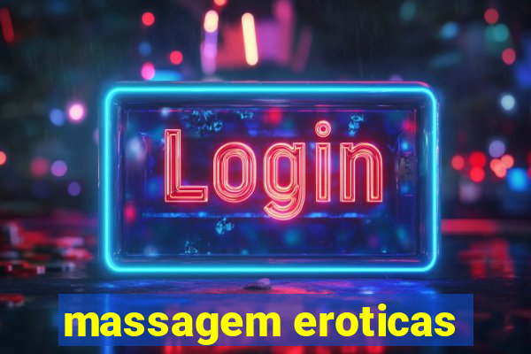 massagem eroticas